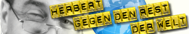 www.HERBERT-GEGEN-DEN-REST-DER-WELT.de